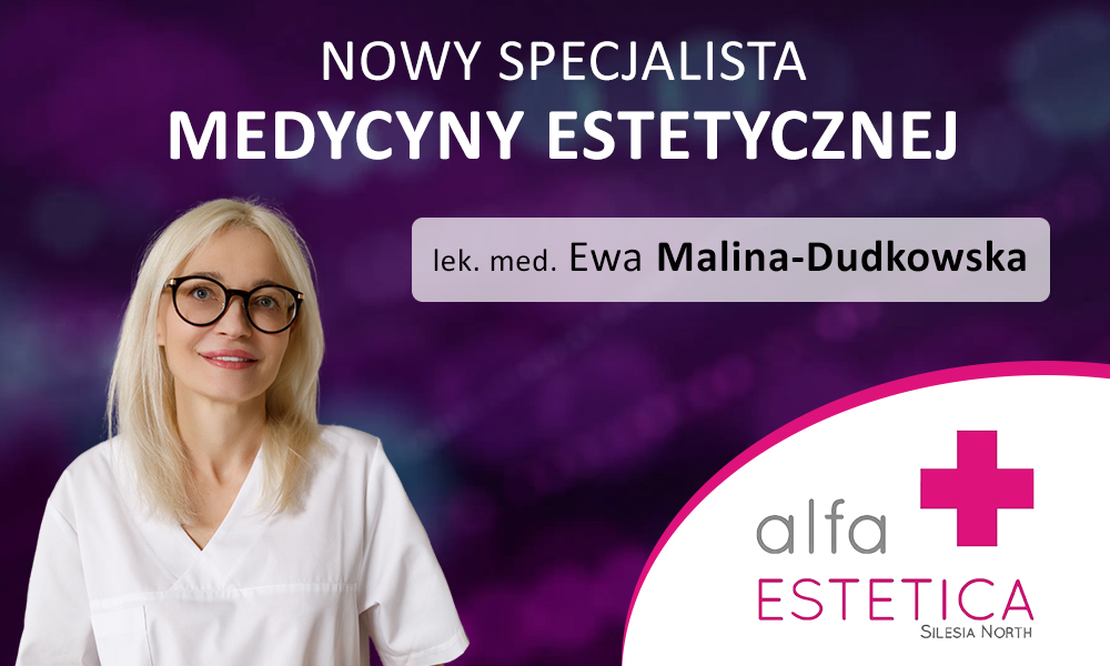 Medycyna estetyczna Ewa Malina-Dudkowska